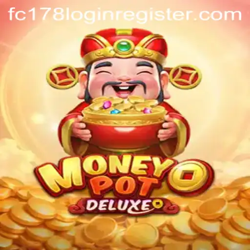 MoneyPotDELUXE: The Ultimate Gaming Experience with Easy Login and Registration